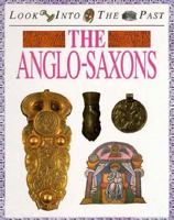 The Anglo-Saxons 1568470622 Book Cover