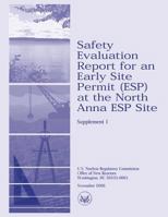 Safety Evaluation Report for an Early Site Permit (ESP) at the North Anna ESP Site 1500610836 Book Cover
