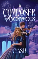 Composer Anonymous 1962617106 Book Cover
