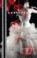 Addicted 0373605285 Book Cover