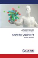 Anatomy Crossword: Human Monsters 6202670126 Book Cover