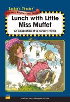 LUNCH WITH LITTLE MISS MUFFET 1604379618 Book Cover