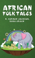 African Folk Tales 1639238832 Book Cover