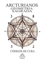 Arcturianos - Geometria Sagrada Símbolos de Cura (Portuguese Edition) 6598460565 Book Cover