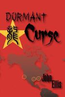 Dormant Curse 098363601X Book Cover