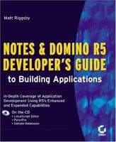 Notes and Domino R5 Developer's Guide to Building Applications 0782128246 Book Cover