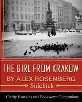 The Girl from Krakow by Alex Rosenberg: Sidekick 1517788552 Book Cover