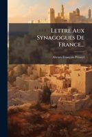Lettre Aux Synagogues De France... (French Edition) 1024702898 Book Cover
