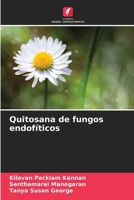 Quitosana de fungos endofíticos (Portuguese Edition) 6208572711 Book Cover