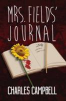 Mrs. Fields' Journal 1633155544 Book Cover