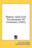 History And Civil Government Of Louisiana 1017303908 Book Cover