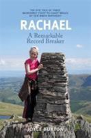 Rachael - a remarkable record breaker 1909461067 Book Cover