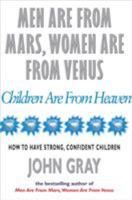 Children Are From Heaven Positive Parenting Skills 0060930993 Book Cover