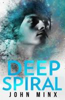 Deep Spiral 0957200439 Book Cover