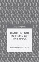 Dark Humor in Films of the 1960s 1137564202 Book Cover