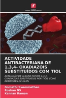 Actividade Antibacteriana de 1,3,4- Oxadiazóis Substituídos Com Tiol 6206973727 Book Cover