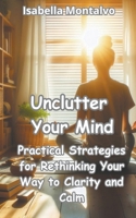 Simplify Your Mind: Strategies for Clarity and Calm B0CV25GNNJ Book Cover