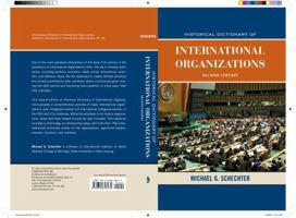 Historical Dictionary of International Organizations (Volume 28) 0810858274 Book Cover