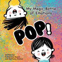 My Magic Bottle of Emotions 1949522342 Book Cover