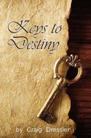 Keys to Destiny 1926625242 Book Cover