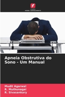 Apneia Obstrutiva do Sono - Um Manual (Portuguese Edition) 6207392124 Book Cover