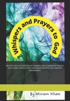 Whispers and Prayers to God B0B3FXBNY6 Book Cover