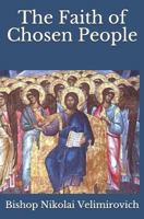 The Faith of Chosen People 179438913X Book Cover