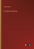 On Defective Hearing 3385210283 Book Cover