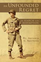 An Unfounded Regret: A Search for Redemption 1523476087 Book Cover
