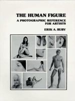 The Human Figure: A Photographic Reference for Artists 0442271484 Book Cover