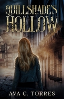 QUILLSHADE'S HOLLOW B0FGTZHRCL Book Cover