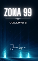 Zona 99 volume 2: Racconti di fantascienza B0CCSZ9C5S Book Cover