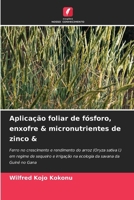 Aplicação foliar de fósforo, enxofre & micronutrientes de zinco & (Portuguese Edition) 6208246989 Book Cover