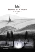 Stones of Mirethi: The Lost Prince B0C2S5MXTZ Book Cover