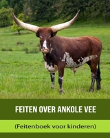 Fakten über Ankole-Rind (Faktenbuch für Kinder) B0BXNP8R1W Book Cover