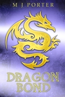 Dragon Bond (Dragon of Unison) 1086206959 Book Cover