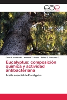 Eucalyptus: Composicion Quimica y Actividad Antibacteriana 3659079707 Book Cover