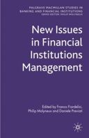 New Issues in Financial Institutions Management (Palgrave Macmillan Studies in Banking and Financial Institutions) 1349325910 Book Cover