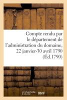 Second Compte des recettes et dépenses rendu par le département de l'administration 2329048688 Book Cover