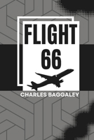 Flight 66 (Thriller Collection Storybook) B0DZD8JS1M Book Cover