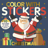 Color with Stickers: Christmas: Create 10 Pictures with Stickers! 1664340246 Book Cover