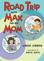 Road Trip with Max and His Mom 0544809122 Book Cover