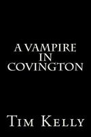 A Vampire in Covington 1479304239 Book Cover