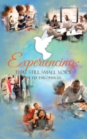 Experiencing: That Still Small Voice B0CT3Z1WXV Book Cover