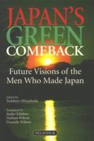 Japan's Green Comeback: Future Visions of the Men Who Made Japan 9679787451 Book Cover