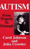 Autism: From Tragedy to Triumph 0828319650 Book Cover