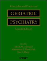 Principles and Practice of Geriatric Psychiatry 0471981974 Book Cover