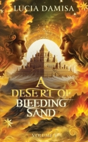 A Desert of Bleeding Sand: A Rivals to lovers Romantasy 106941901X Book Cover