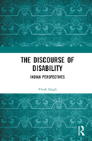 The Discourse of Disability: Indian Perspectives 1032536195 Book Cover
