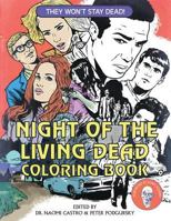 Night of the Living Dead Coloring Book 1727036727 Book Cover